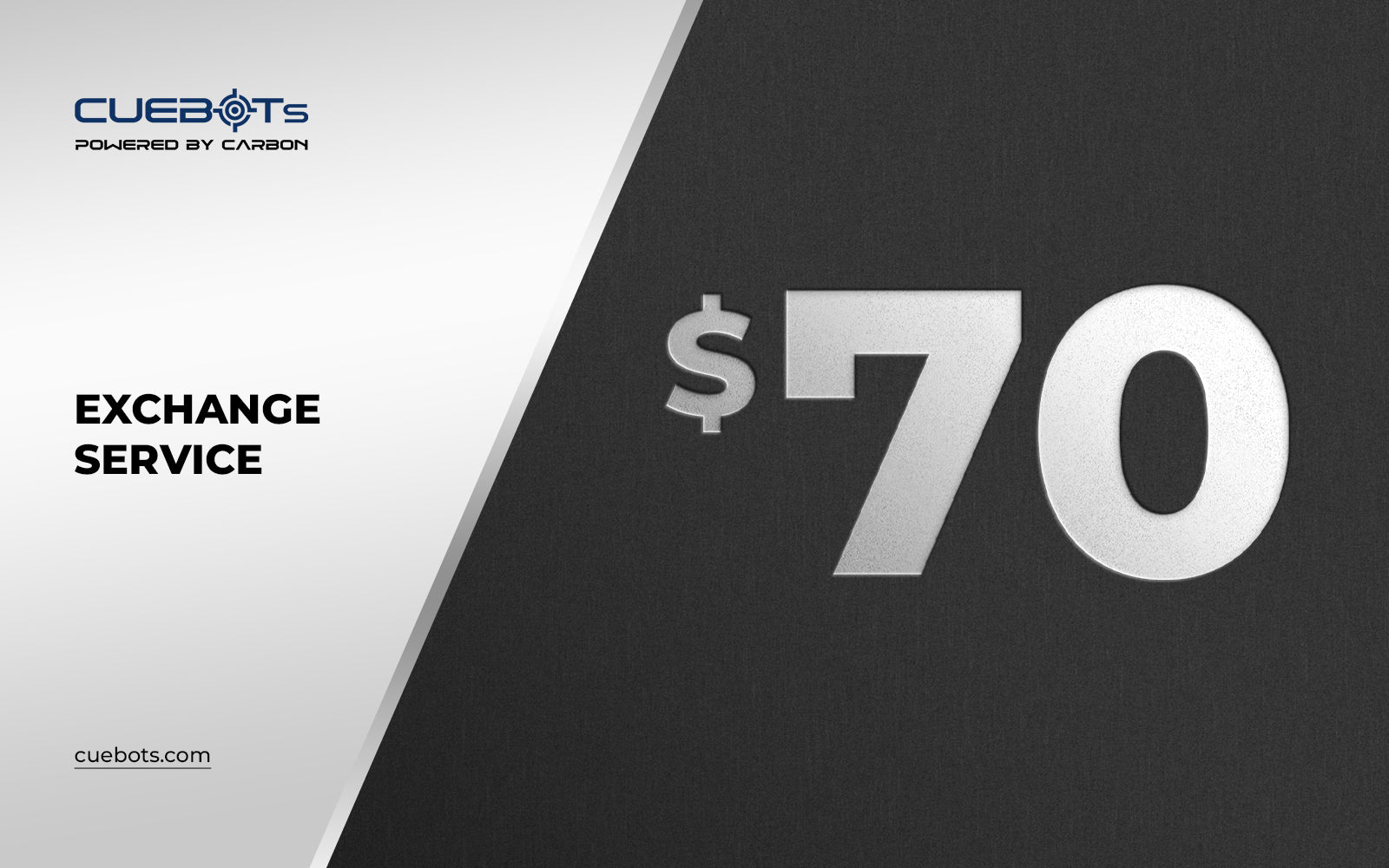 Cuebots Exchange Service $70